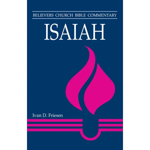 Isaiah: Believers Church Bible Commentary - Paperback