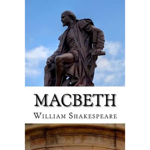 Macbeth: The Tragedy of Macbeth: A Play - Paperback