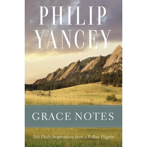 The Grace Notes: 366 Daily Inspirations from a Fellow Pilgrim - Paperback