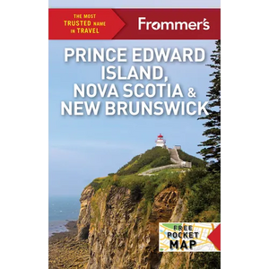 Frommer's Prince Edward Island, Nova Scotia and New Brunswick - Paperback
