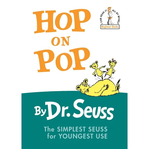 Hop on Pop: The Simplest Seuss for Youngest Use - Hardcover