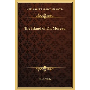 The Island of Dr. Moreau - Hardcover