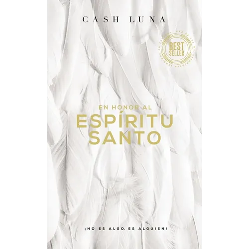 El En Honor Al Esp��ritu Santo: ��No Es Algo, Es Alguien! - Paperback