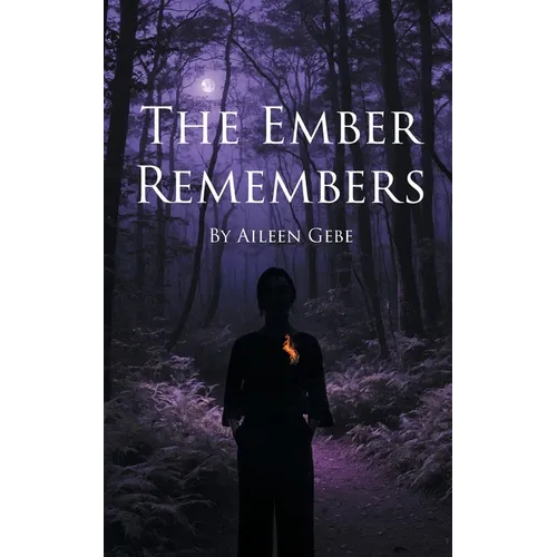 The Ember Remembers - Paperback