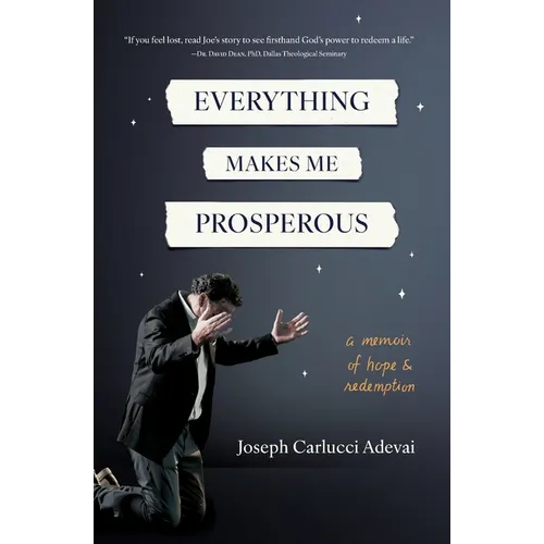 Everything Makes Me Prosperous - Paperback
