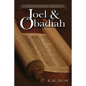 Joel & Obadiah: A Literary Commentary On the Books of Joel and Obadiah - Paperback