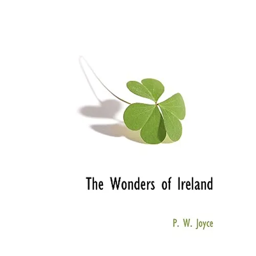 The Wonders of Ireland - Paperback