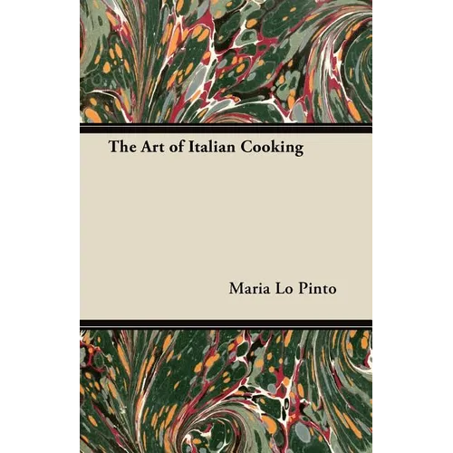 The Art of Italian Cooking - Paperback