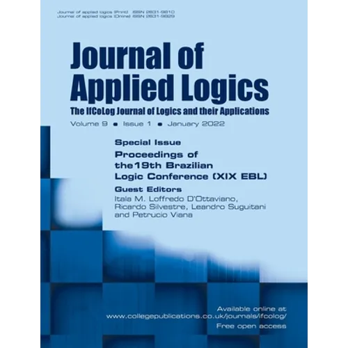 Journal of Applied Logics. The IfCoLog Journal of Logics and their Applications, Volume 9, Issue 1, January 2022. Special issue: Proceedings of the 19 - Paperback