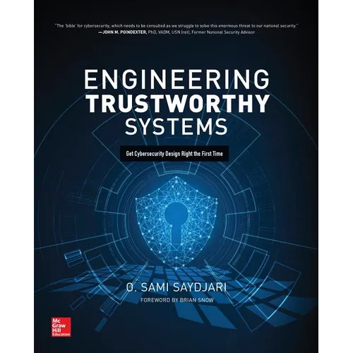 Engineering Trustworthy Systems: Get Cybersecurity Design Right the First Time - Paperback