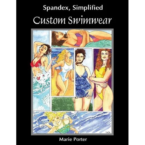 Spandex Simplified: Custom Swimwear - Paperback
