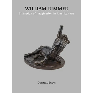William Rimmer: Champion of Imagination in American Art - Hardcover