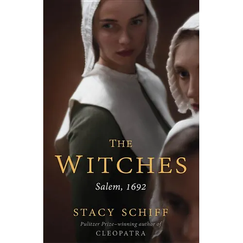 The Witches: Salem, 1692 - Hardcover