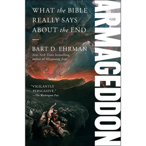 Armageddon: What the Bible Really Says about the End - Paperback