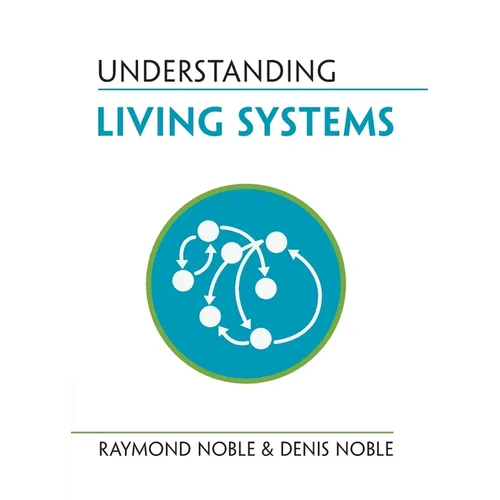 Understanding Living Systems - Paperback
