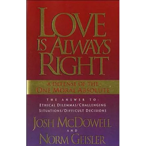 The Love Is Always Right - Paperback