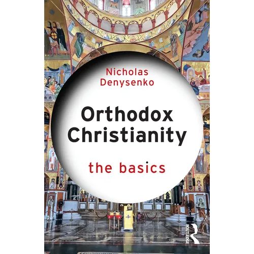 Orthodox Christianity: The Basics - Paperback
