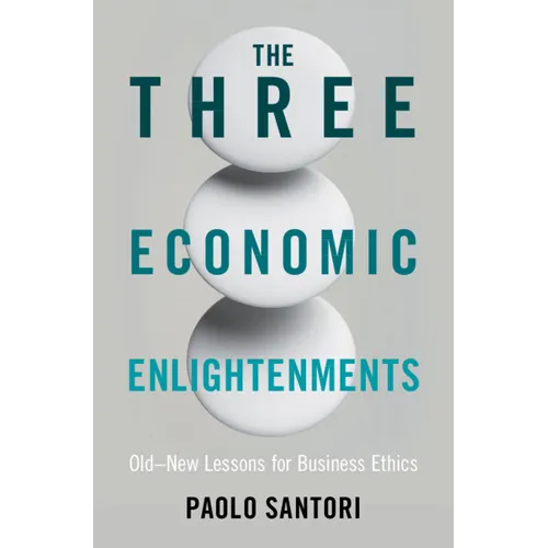 The Three Economic Enlightenments - Hardcover