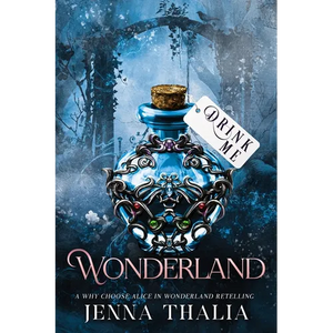 Wonderland: A Why Choose Alice in Wonderland Retelling - Paperback