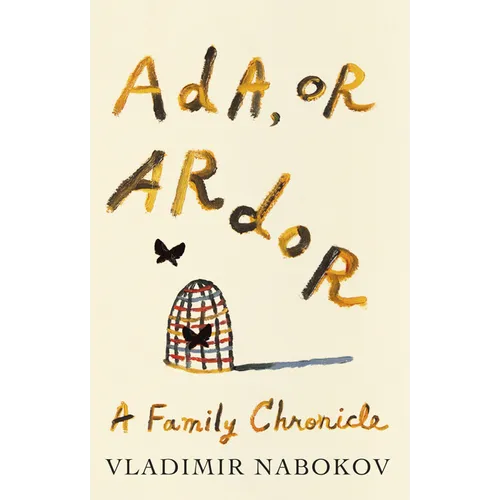Ada, or Ardor: Ada, or Ardor: A Family Chronicle - Paperback