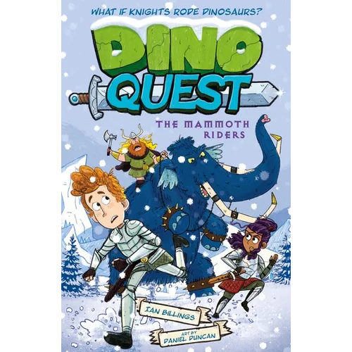 Dino Quest: The Mammoth Riders: What If Knights Rode Dinosaurs? - Paperback