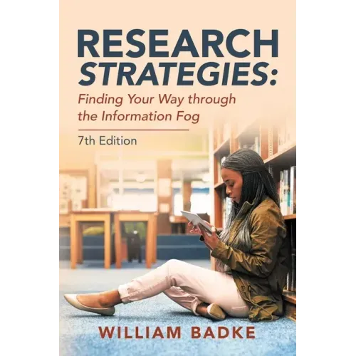 Research Strategies: Finding Your Way Through the Information Fog - Paperback