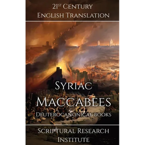 Syriac Maccabees: Deuterocanonical Books - Paperback