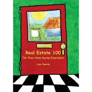 Real Estate 100: The Teen Home Buying Experience - Paperback