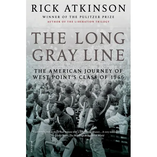 The Long Gray Line: The American Journey of West Point's Class of 1966 - Paperback