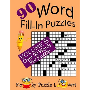 Word Fill-In Puzzles, Volume 8, 90 Puzzles - Paperback