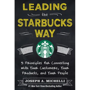 Leading the Starbucks Way (Pb) - Paperback