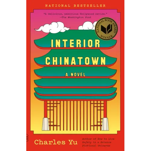 Interior Chinatown: A Novel (National Book Award Winner) - Paperback