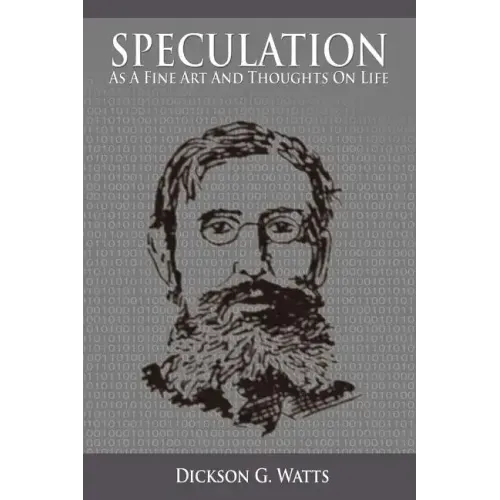 Speculation As a Fine Art and Thoughts on Life - Paperback
