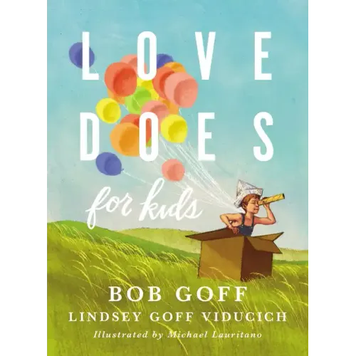 Love Does for Kids - Hardcover