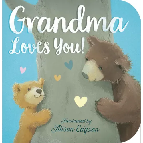 Grandma Loves You! - Board Book