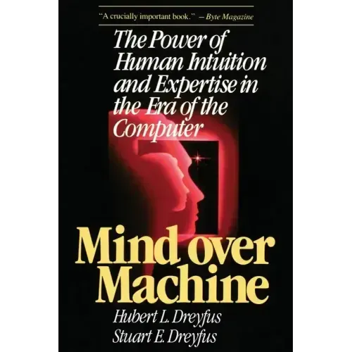 Mind Over Machine - Paperback