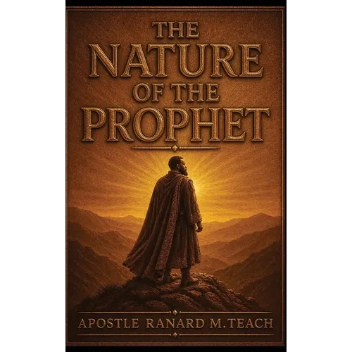 The Nature of the Prophet - Hardcover
