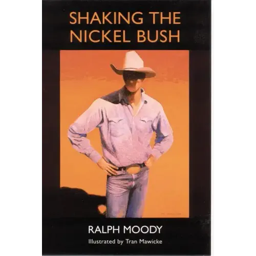 Shaking the Nickel Bush - Paperback