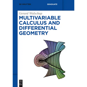 Multivariable Calculus and Differential Geometry - Paperback