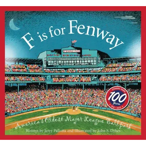 F Is for Fenway: America's Oldest Major League Ballpark - Hardcover
