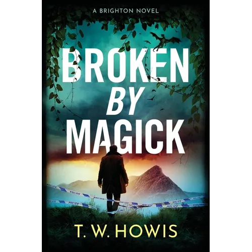 Broken by Magick - Paperback