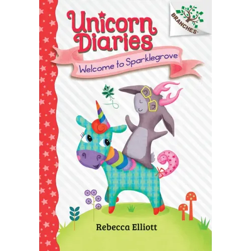 Welcome to Sparklegrove: A Branches Book (Unicorn Diaries #8) - Hardcover