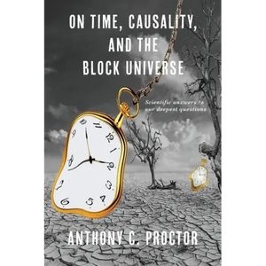 On Time, Causality, and the Block Universe - Paperback