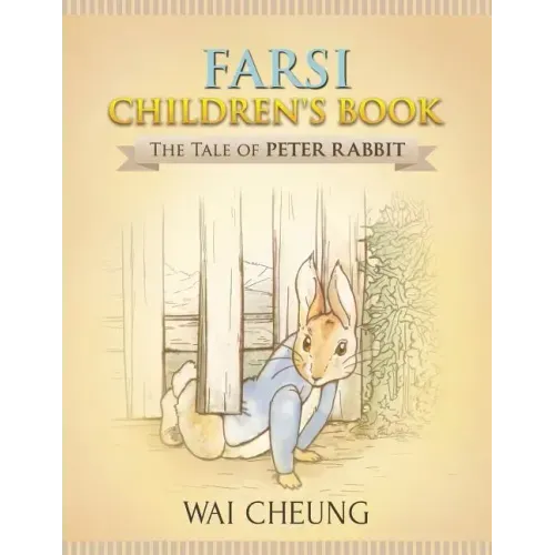 Farsi Children's Book: The Tale of Peter Rabbit - Paperback
