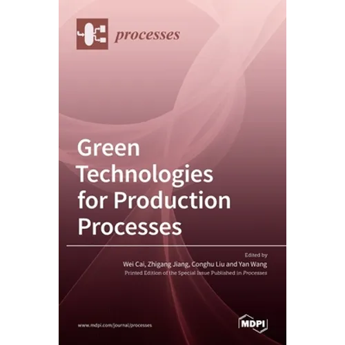 Green Technologies for Production Processes - Hardcover