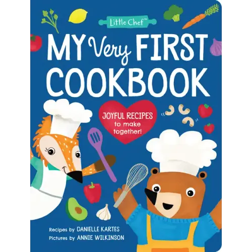 My Very First Cookbook: Joyful Recipes to Make Together! - Hardcover