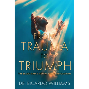 From Trauma to Triumph - Paperback