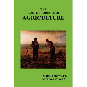 The Waste Products of Agriculture - Paperback