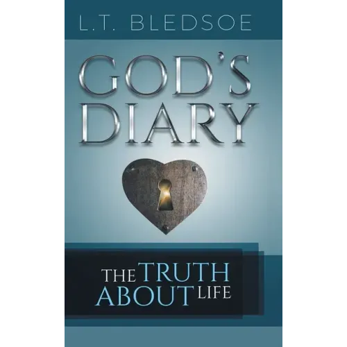 God's Diary: The Truth About Life - Hardcover