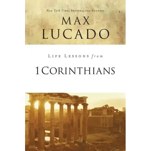 Life Lessons from 1 Corinthians: A Spiritual Health Check-Up - Paperback